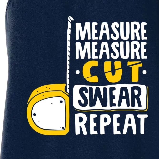 Measure Cut Swear Repeat Woodworking Woodworker Women's Racerback Tank