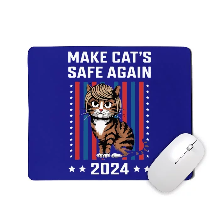 Make Cats Safe Again 2024 Trump Cats Owner Mousepad