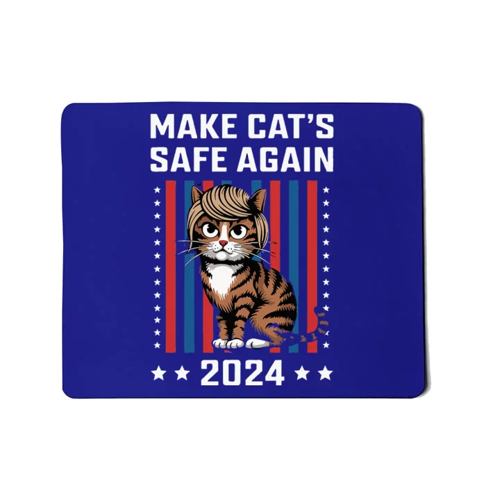 Make Cats Safe Again 2024 Trump Cats Owner Mousepad