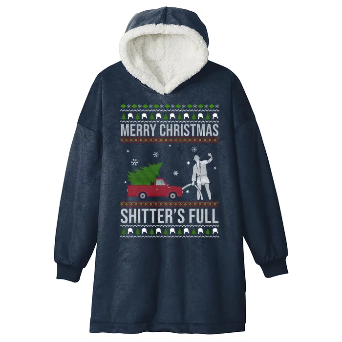 Merry Christmas Shitters Full Funny Ugly Hooded Wearable Blanket