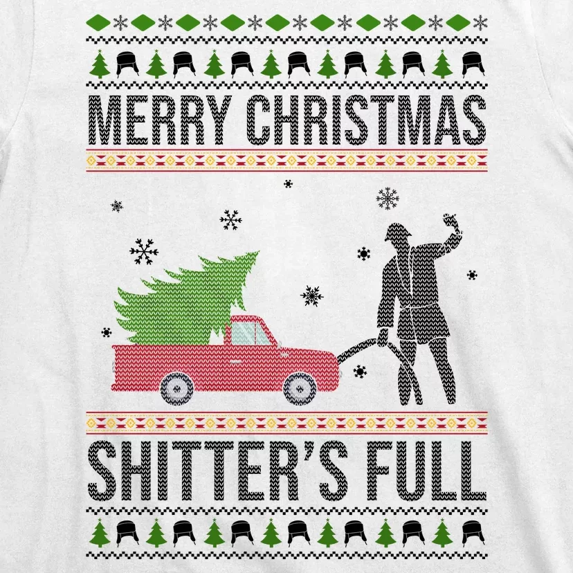 Merry Christmas Shitters Full Funny Ugly T-Shirt