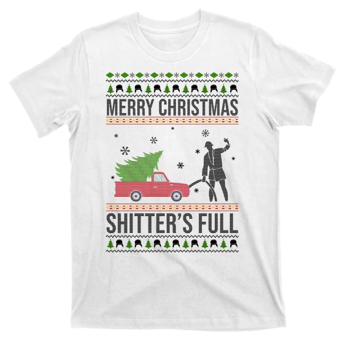 Merry Christmas Shitters Full Funny Ugly T-Shirt