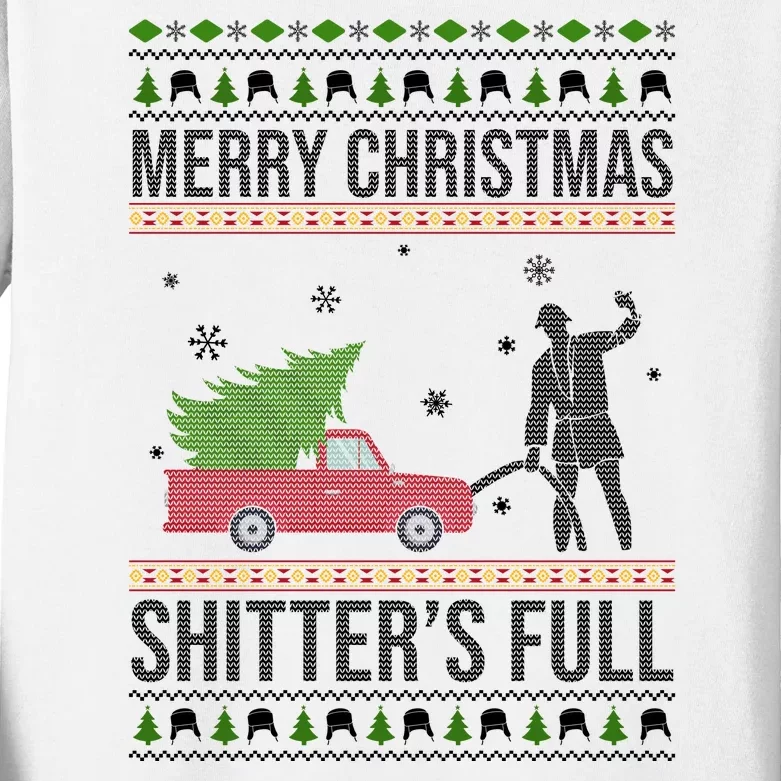 Merry Christmas Shitters Full Funny Ugly Kids Long Sleeve Shirt