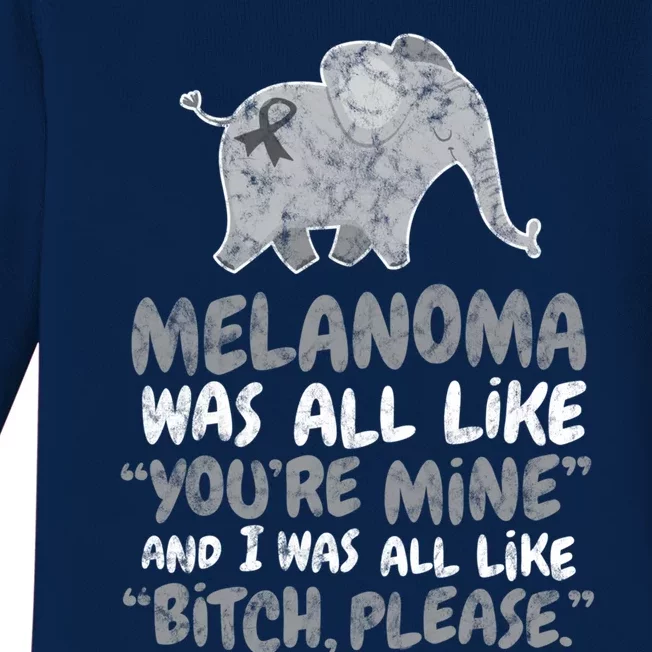 Melanoma Cancer Survivor Quote Funny Bitch Please Elephant Cool Gift Baby Long Sleeve Bodysuit