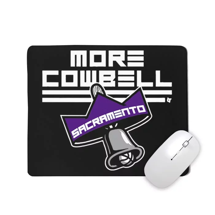 More Cowbell Sacramento Basketball Mousepad