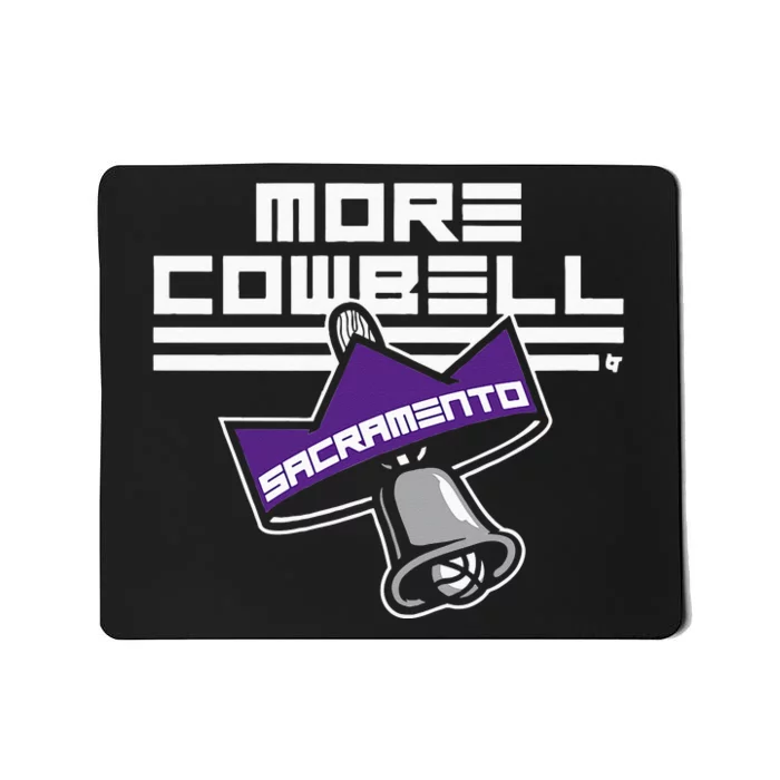 More Cowbell Sacramento Basketball Mousepad