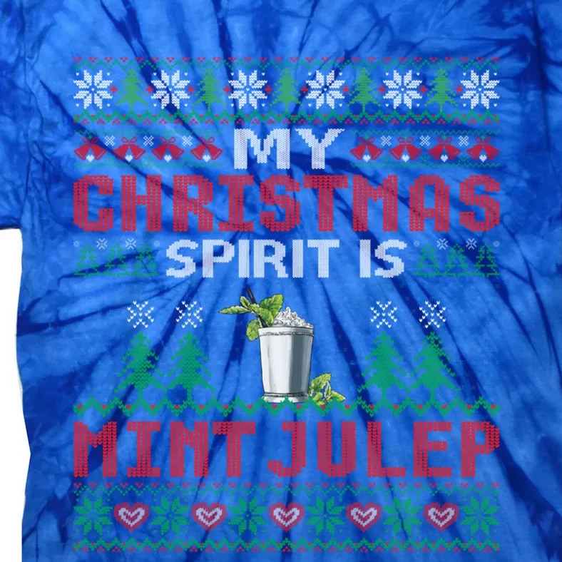 My Christmas Spirit Is Mint Julep Funny Cocktail Christmas Cute Gift Tie-Dye T-Shirt