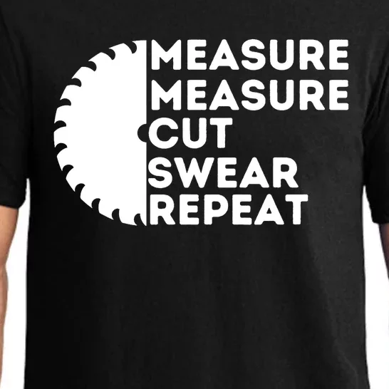 Measure Cut Swear Funny Carpenter & Woodworking Woodworker Pajama Set