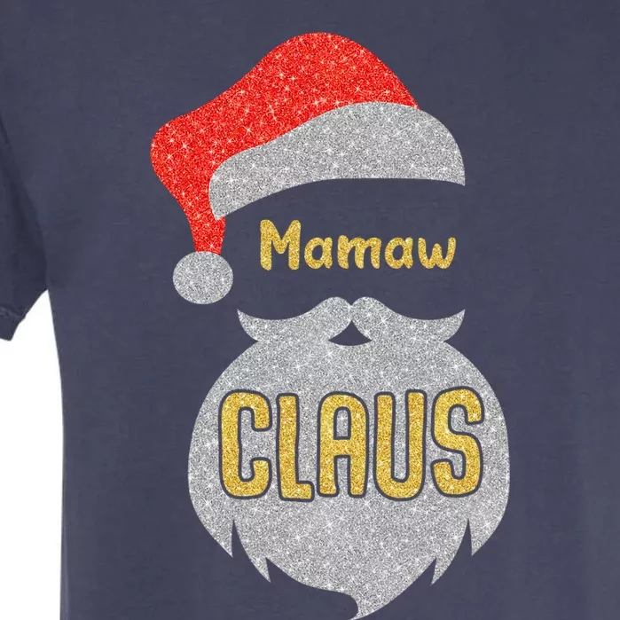 Mamaw Claus Santa Christmas Matching Family Funny Gift Garment-Dyed Heavyweight T-Shirt