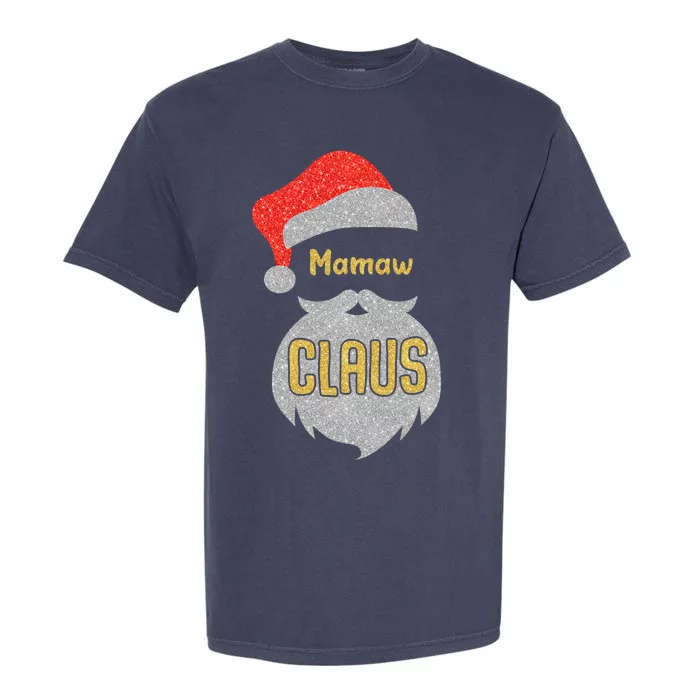 Mamaw Claus Santa Christmas Matching Family Funny Gift Garment-Dyed Heavyweight T-Shirt