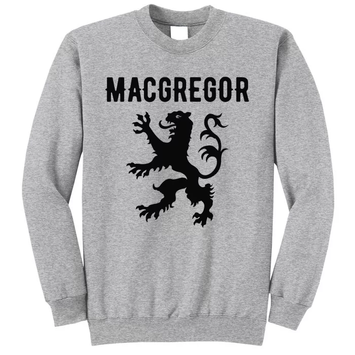 MacGregor Clan Scottish Family Name Scotland Heraldry Tall Sweatshirt