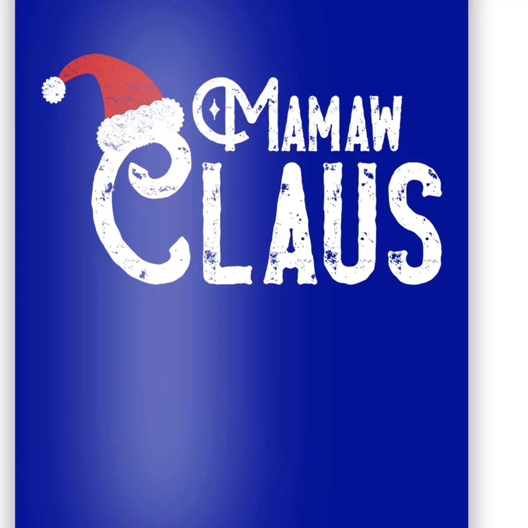 Mamaw Claus Traditional Santa Matching Family Christmas Funny Gift Poster