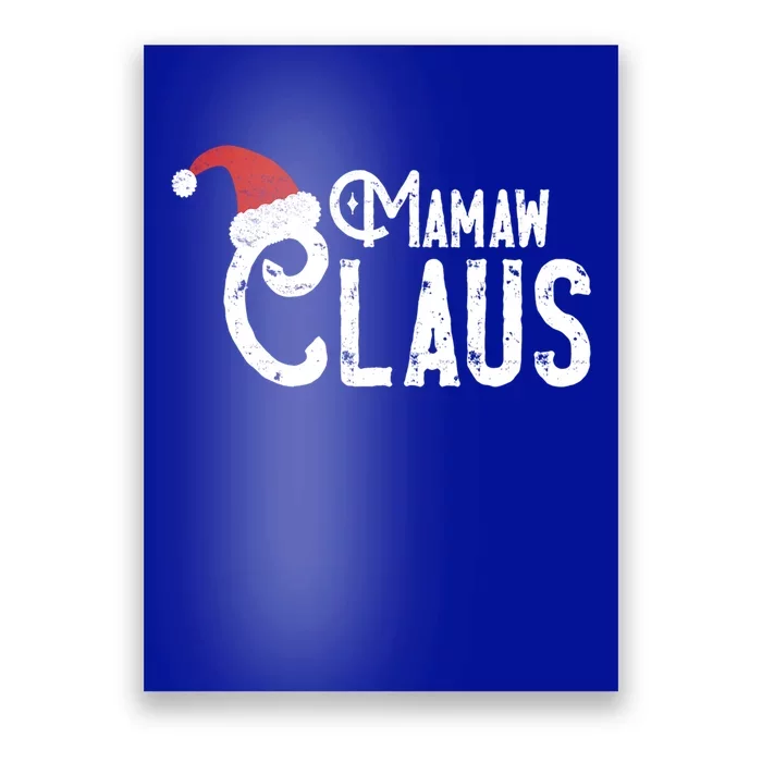 Mamaw Claus Traditional Santa Matching Family Christmas Funny Gift Poster