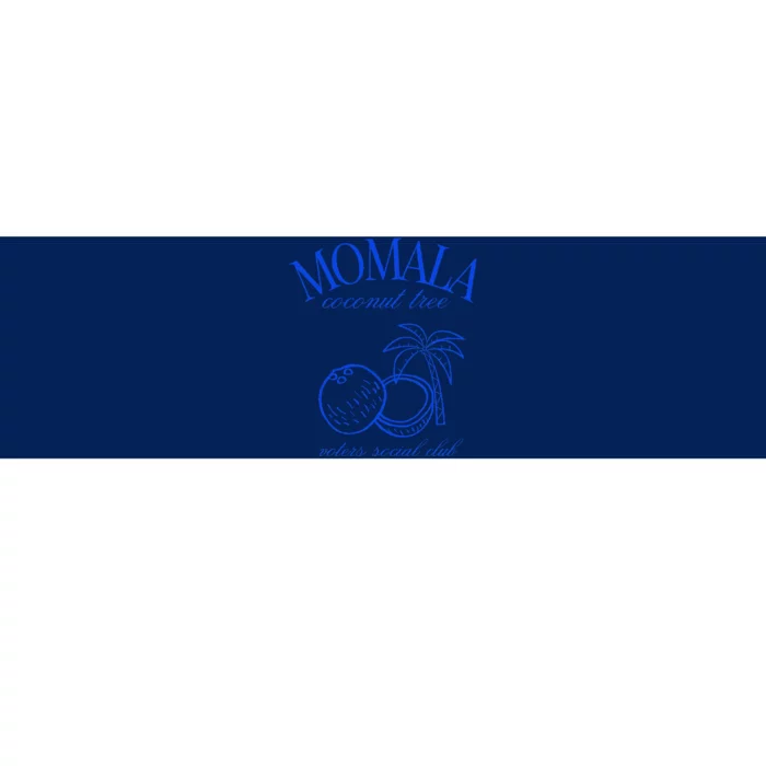 Momala Coconut Tree Voters Social Club Bumper Sticker