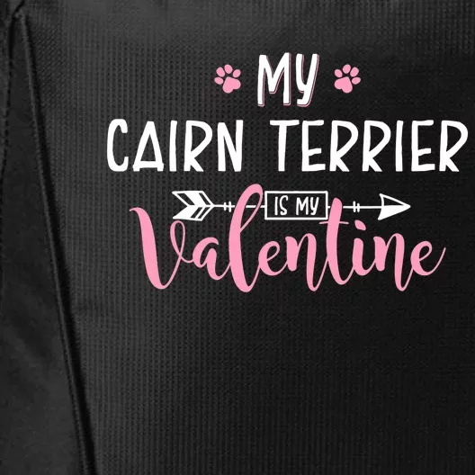 My Cairn Terrier Is My Valentine Party Gift City Backpack