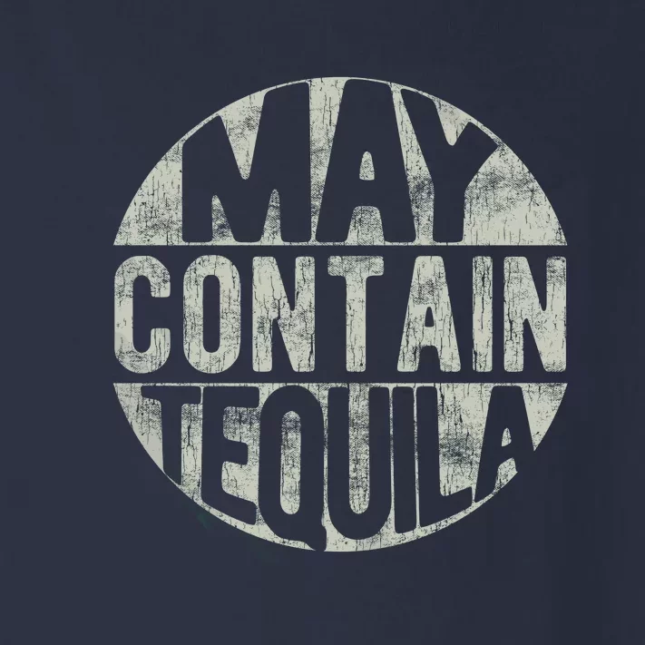 May Contain Tequila Toddler Long Sleeve Shirt