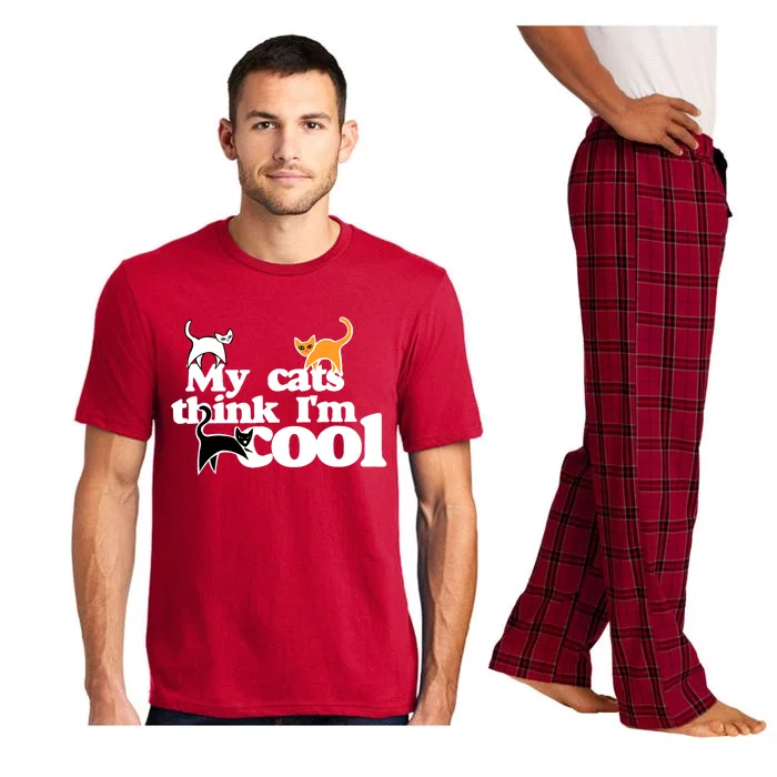 My Cats Think IM Cool Funny Cat Person Pajama Set