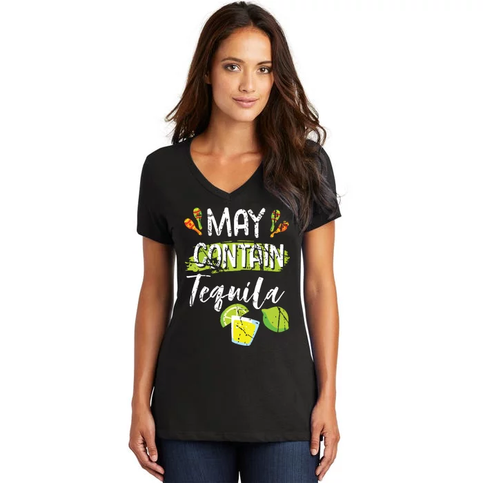 May Contain Tequila Cinco De Mayo Party Drinking Women's V-Neck T-Shirt