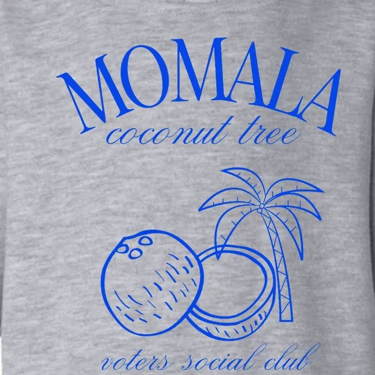 Momala Coconut Tree Voters Social Club Toddler Hoodie