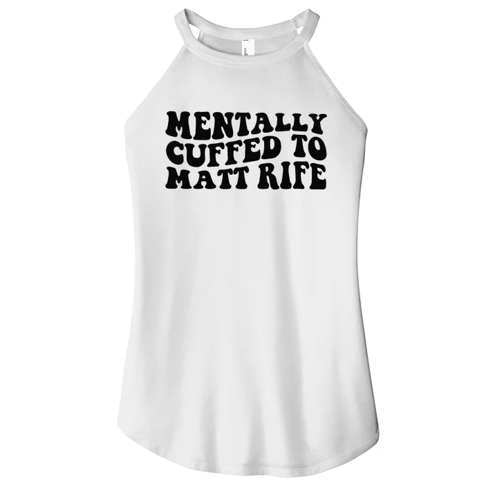 Mentally Cuffed To Matt Rife Two Sided Women’s Perfect Tri Rocker Tank