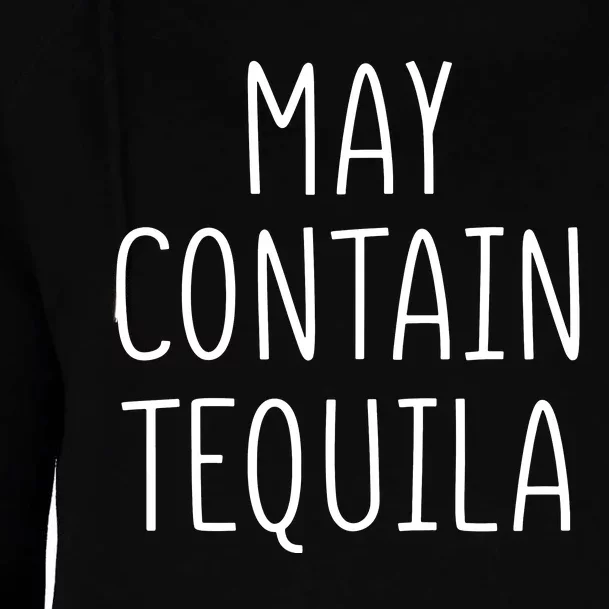 May Contain Tequila Shirt Cinco De Mayo Margarita Mamacita Womens Funnel Neck Pullover Hood