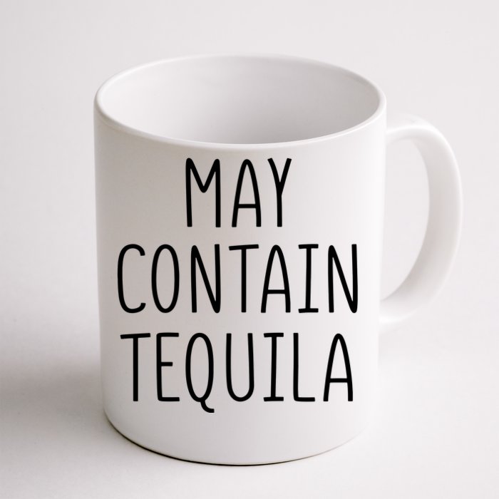 May Contain Tequila Shirt Cinco De Mayo Margarita Mamacita Front & Back Coffee Mug