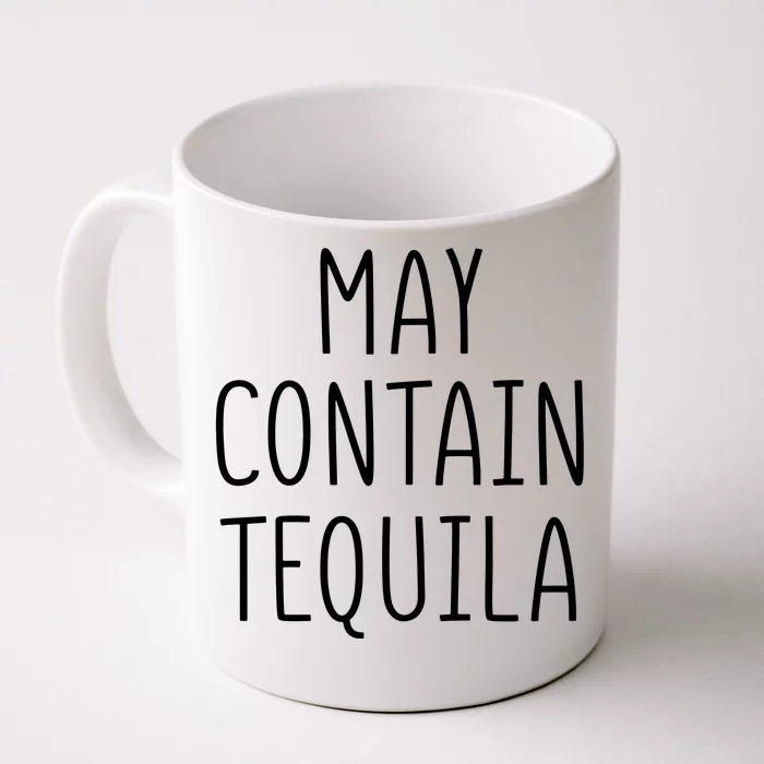 May Contain Tequila Shirt Cinco De Mayo Margarita Mamacita Front & Back Coffee Mug