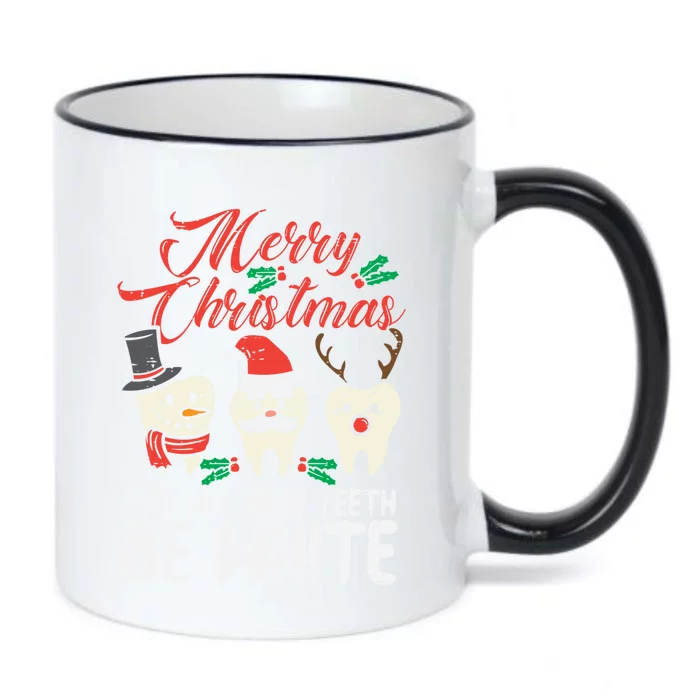 Merry Christmas Teeth Be White Funny Dentist Xmas Dental Funny Gift Black Color Changing Mug