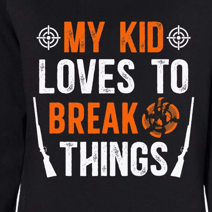 My Child Trap Shooting Mom Of A Trap Shooter Mother Womens California Wash Sweatshirt