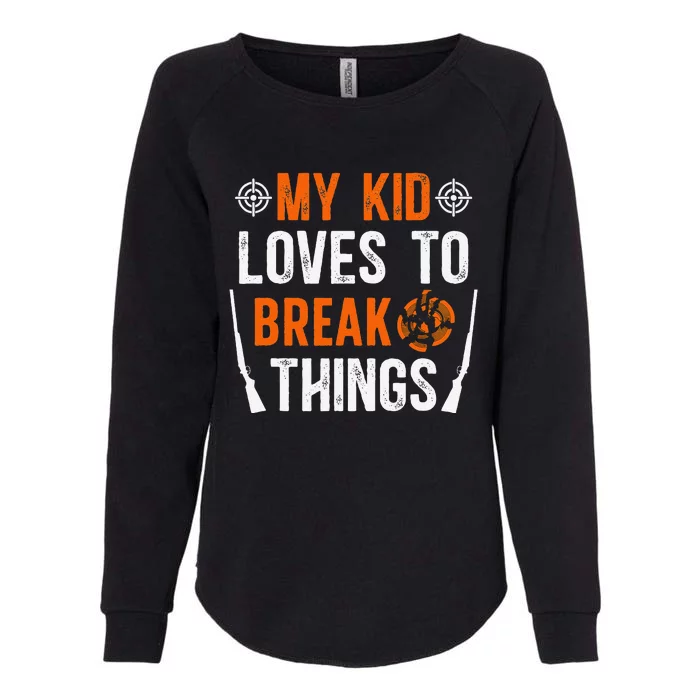 My Child Trap Shooting Mom Of A Trap Shooter Mother Womens California Wash Sweatshirt