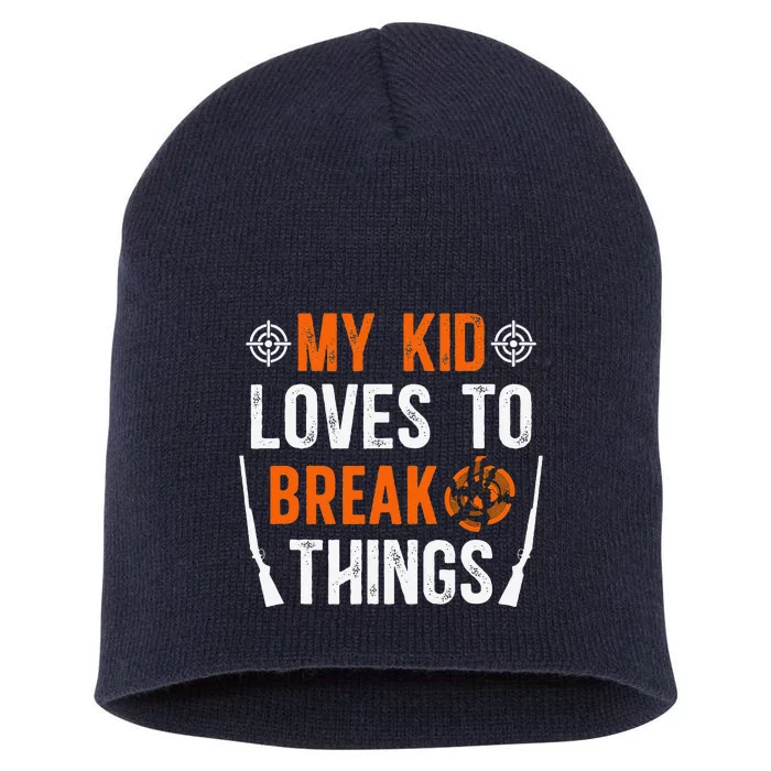 My Child Trap Shooting Mom Of A Trap Shooter Mother Short Acrylic Beanie