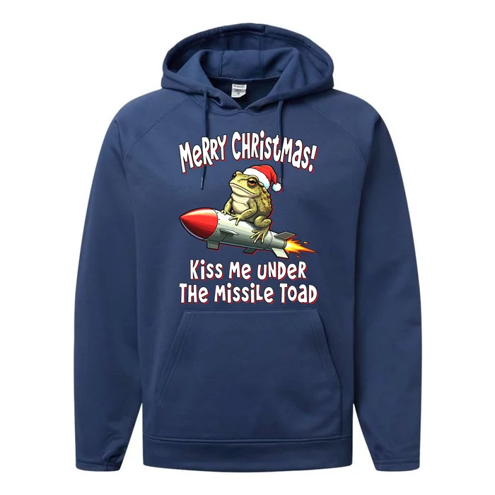 Merry Christmas Under The Missile Toad Performance Fleece Hoodie