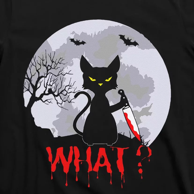 Murderous Cat With Knife Cat What Halloween Funny Cat T-Shirt