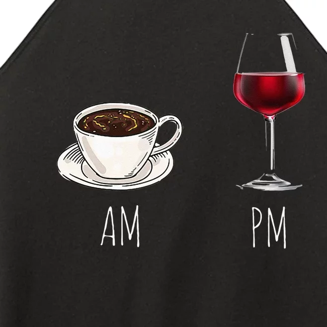 Morning Coffee Wine In The Evening Latte AM Wine PM Funny Women’s Perfect Tri Rocker Tank