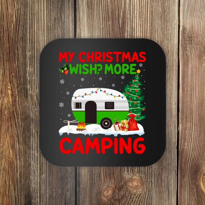 My Christmas Wish More Camping RV Christmas Tree Gift Coaster