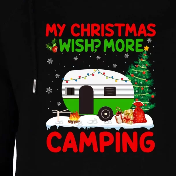 My Christmas Wish More Camping RV Christmas Tree Gift Womens Funnel Neck Pullover Hood