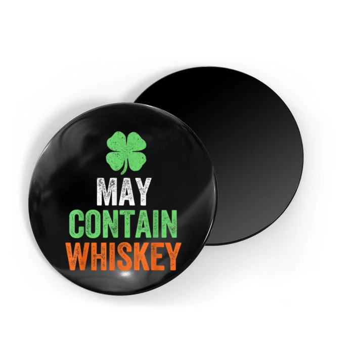 May Contain Whiskey Funny St Patricks Day Magnet