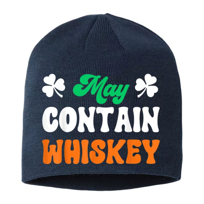 May Contain Whiskey Funny St Patricks Day 8 1/2in Sustainable Knit Beanie