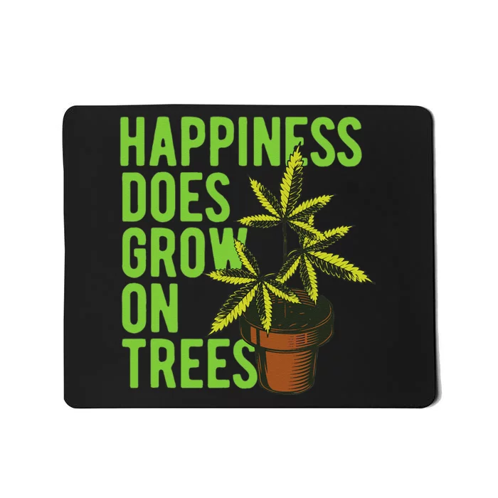 Marijuana Cannabis Weed Growing Grower trees Mousepad