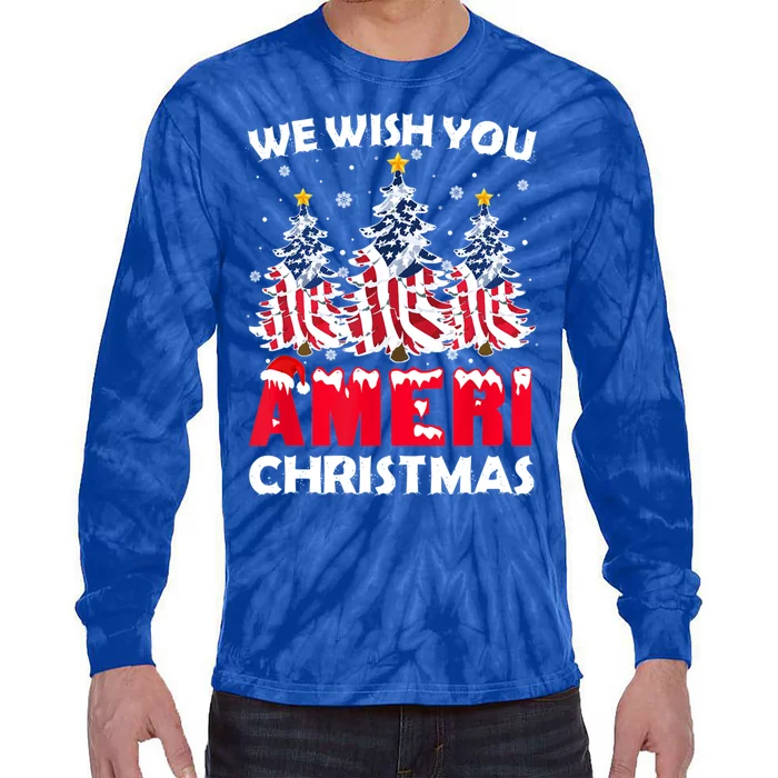 Merry Christmas We Wish You Ameri Xmas American Flag Trees Cute Gift Tie-Dye Long Sleeve Shirt