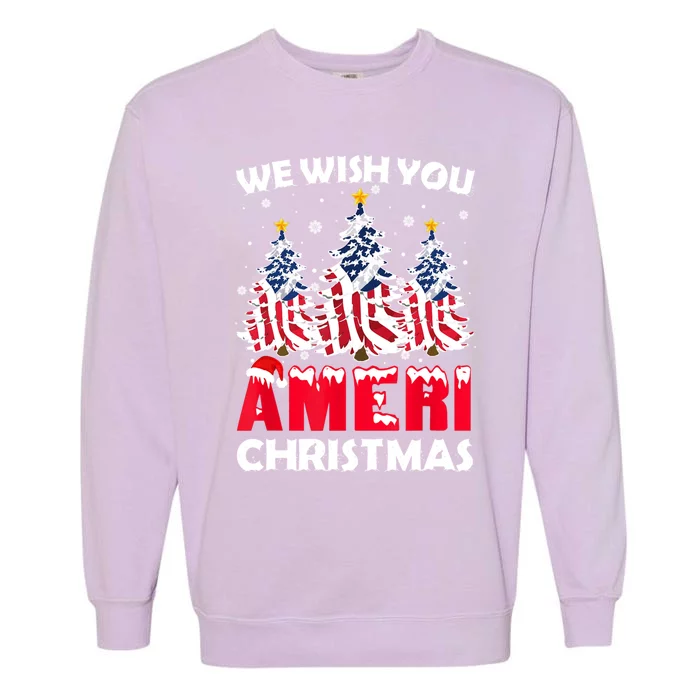 Merry Christmas We Wish You Ameri Xmas American Flag Trees Cute Gift Garment-Dyed Sweatshirt