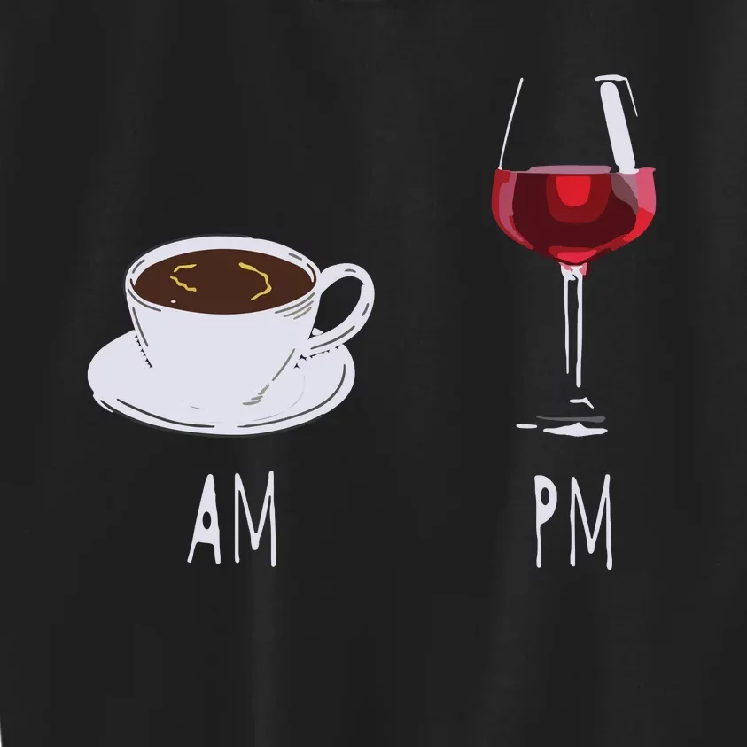 Morning Coffee Wine In The Evening Latte AM Wine PM Funny Kids Sweatshirt