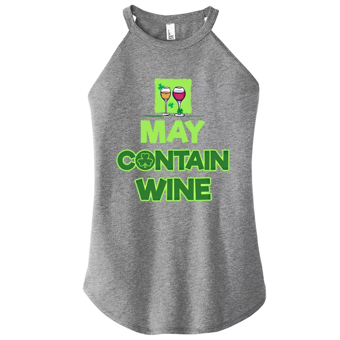 May Contain Wine Irish Pub Beer Ing Team St Paddy Pat Gift Women’s Perfect Tri Rocker Tank