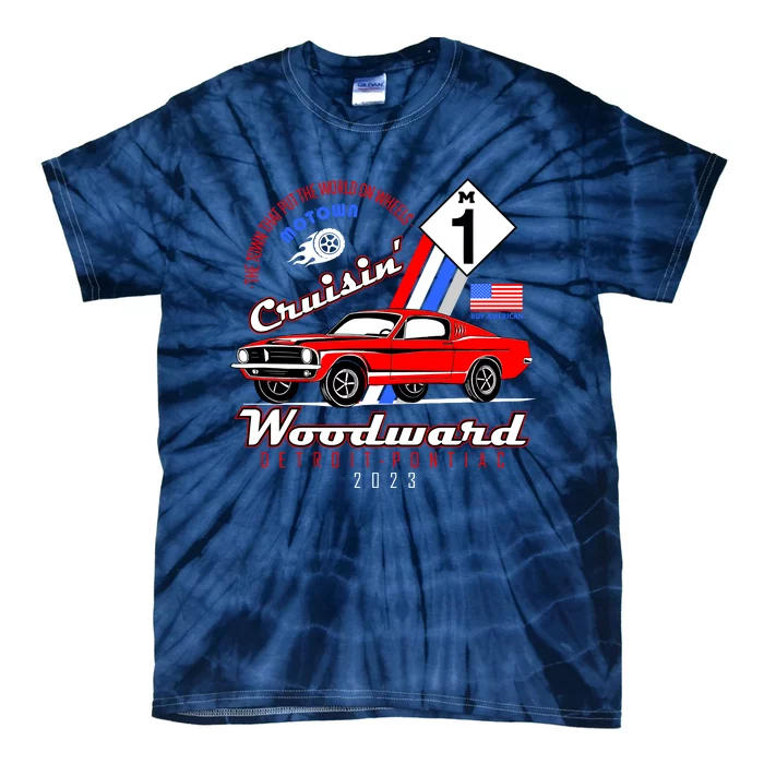 M1 Cruisin Woodward Motown The Town That Put The World On Wheels Tie-Dye T-Shirt