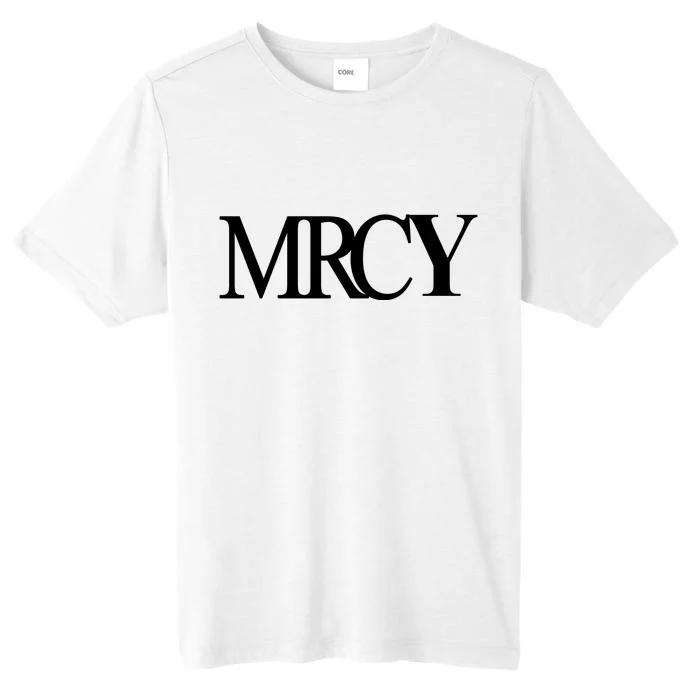 Mercy Christian Worship Words Of Faith ChromaSoft Performance T-Shirt