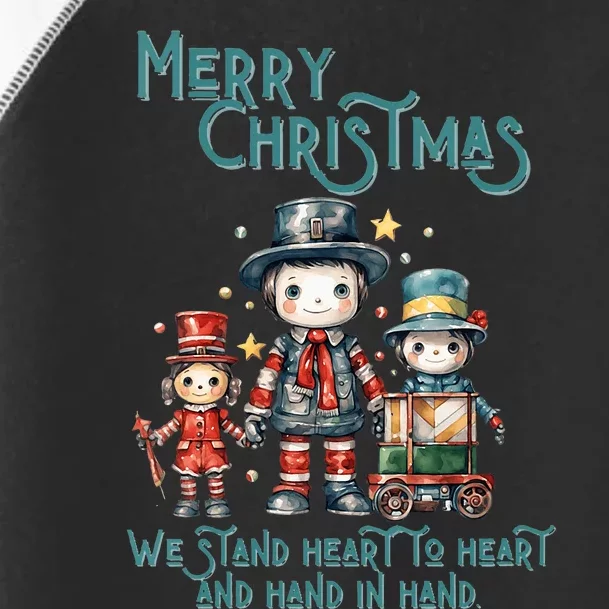 Merry Christmas We stand heart to heart and hand in hand Toddler Fine Jersey T-Shirt