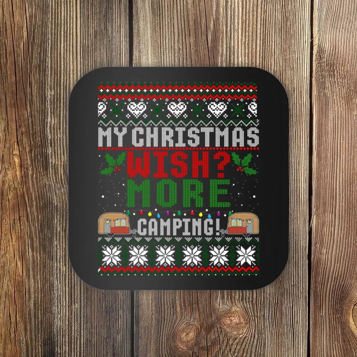 My Christmas Wish More Camping Ugly Christmas Gift Coaster