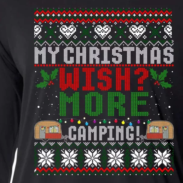 My Christmas Wish More Camping Ugly Christmas Gift Cooling Performance Long Sleeve Crew