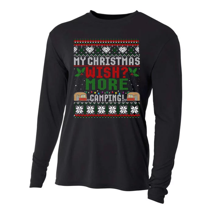 My Christmas Wish More Camping Ugly Christmas Gift Cooling Performance Long Sleeve Crew