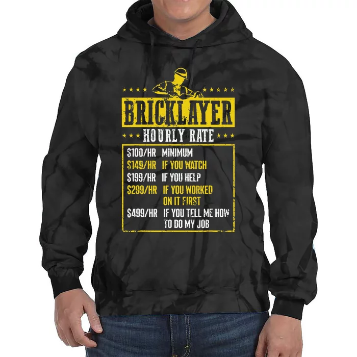 Masonry Construction Worker Funny Bricklayer Hourly Rate Tie Dye Hoodie